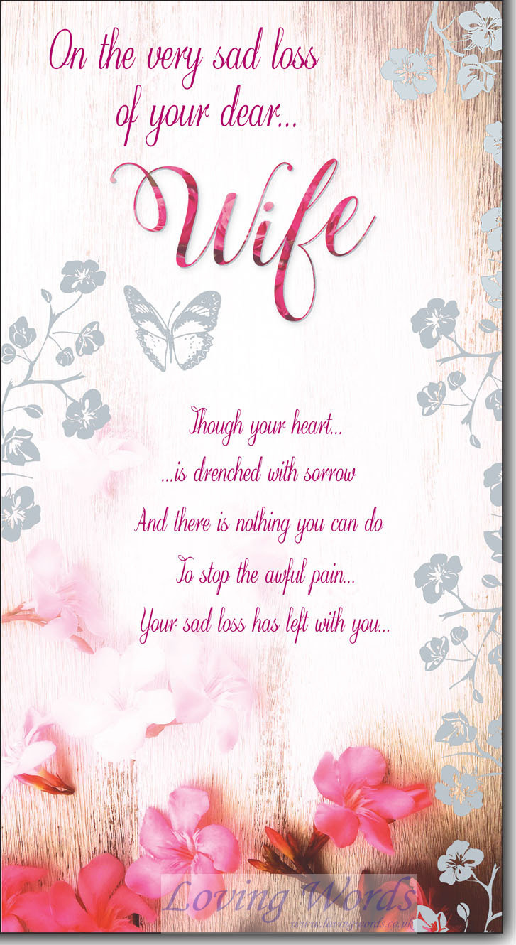 On the very Sad Loss of your Dear Wife | Greeting Cards by Loving Words