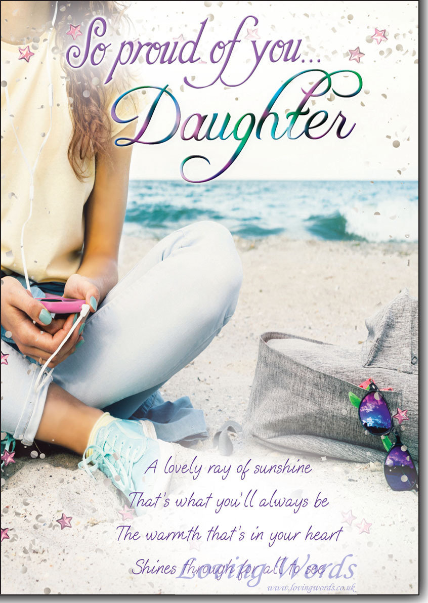 Daughter So Proud Of You Daughter Greeting Cards By Loving Words
